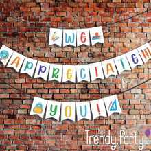 Load image into Gallery viewer, We Appreciate You Pennant Banner - Instant Download