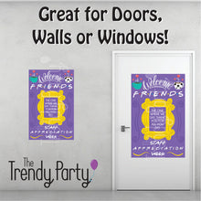 Load image into Gallery viewer, Friends Themed Staff Appreciation Week Poster