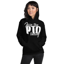 Load image into Gallery viewer, Join the PTO Today Unisex Hoodie