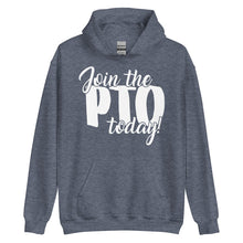 Load image into Gallery viewer, Join the PTO Today Unisex Hoodie