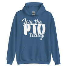 Load image into Gallery viewer, Join the PTO Today Unisex Hoodie