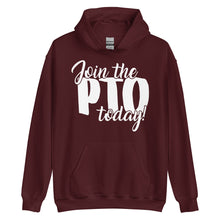 Load image into Gallery viewer, Join the PTO Today Unisex Hoodie