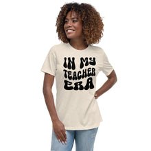 Load image into Gallery viewer, In My Teacher Era Women's Relaxed T-Shirt