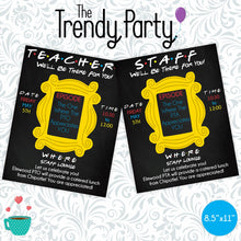 Load image into Gallery viewer, Friends Teachers & Staff Appreciation Week Flyer | We'll Be There For You Theme | PTO or PTA