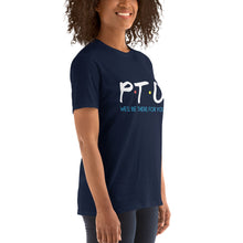 Load image into Gallery viewer, PTO Friends T-Shirt Short-Sleeve Unisex | We'll Be There For You |
