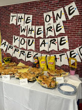 Load image into Gallery viewer, The One Where You Are Appreciated Pennant Banner | Instant Download
