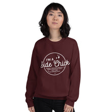 Load image into Gallery viewer, I&#39;m A Side Chick Unisex Sweatshirt
