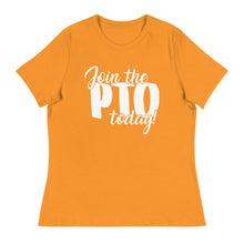 Load image into Gallery viewer, Join the PTO Today! Women&#39;s Relaxed Fit T-Shirt
