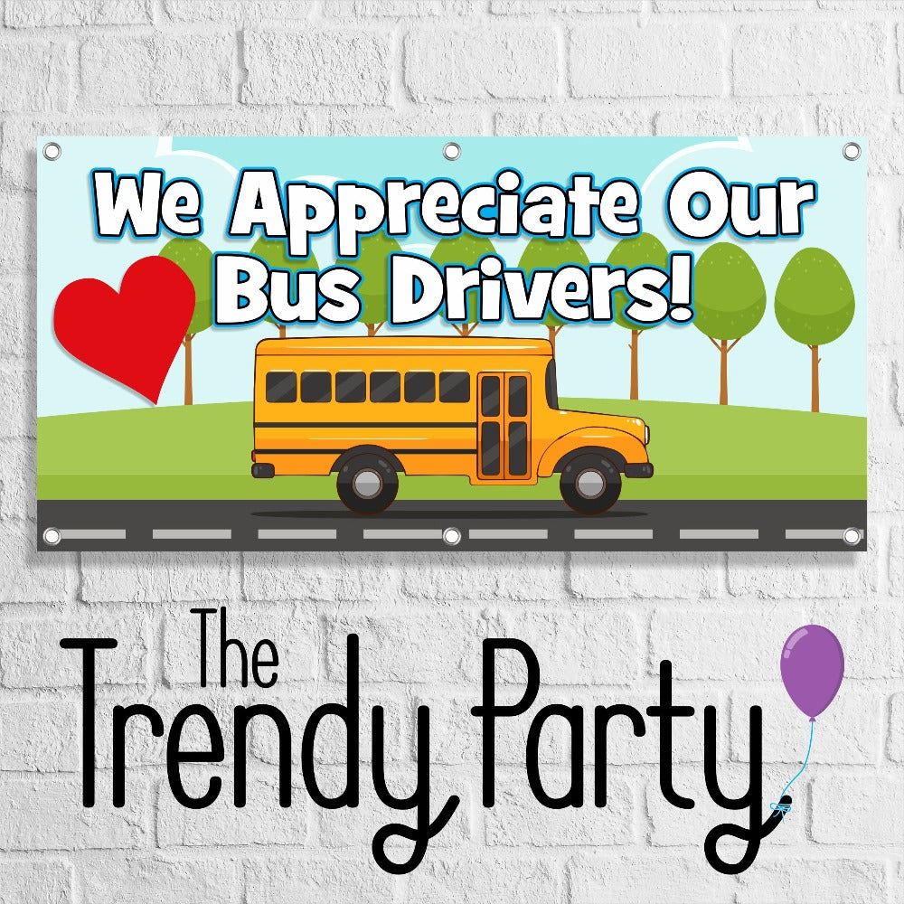 Bus Driver Appreciation Day Banner – The Trendy Party